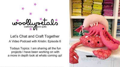 Chat and Craft Episode 6!